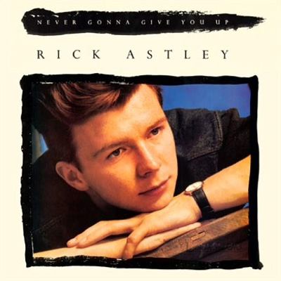 File:Rick Astley - Never Gonna Give You Up.jpg