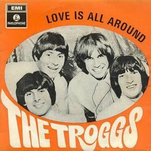 File:Troggs - Love Is All Around.jpg